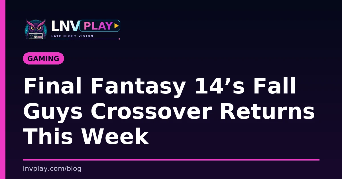 Title card showing the post title for the FFXIV Fall Guys crossover return.